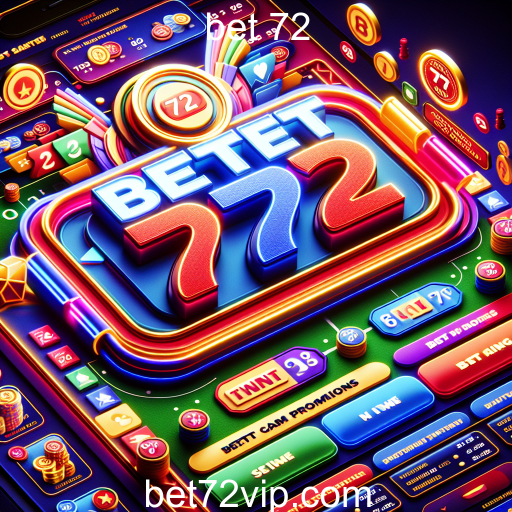 Descubra as Melhorias nas Promoções da Bet 72